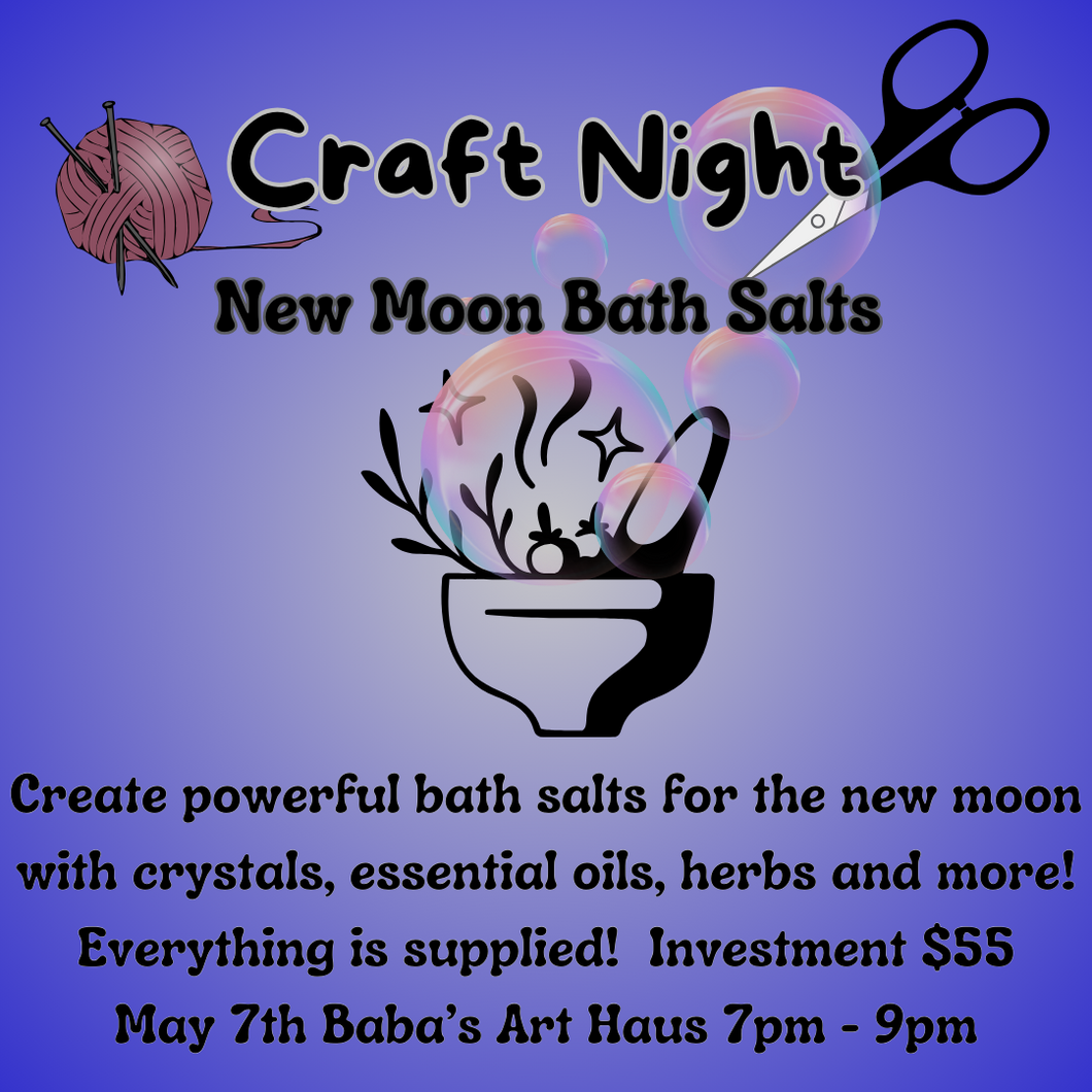 Craft Night - New Moon Bath Salts